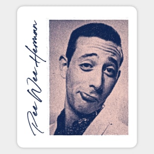 Pee Wee Herman --- Retro Aesthetic Magnet